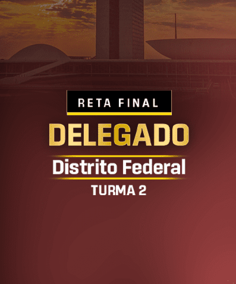 SITE Reta final Delegado Distrito Federal TURMA 2