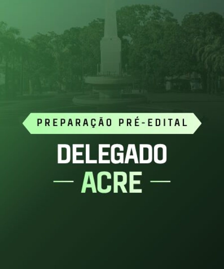 site Preparação Pré-Edital Delegado Acre