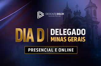 .DIA D DELEGADO MINAS GERAIS (PRESENCIAL)