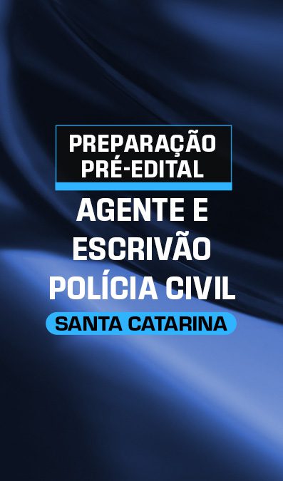 SITE PRÉ EDITAL AGENTE E ESCRIVÃO DE POLÍCIA CIVIL SANTA CATARINA