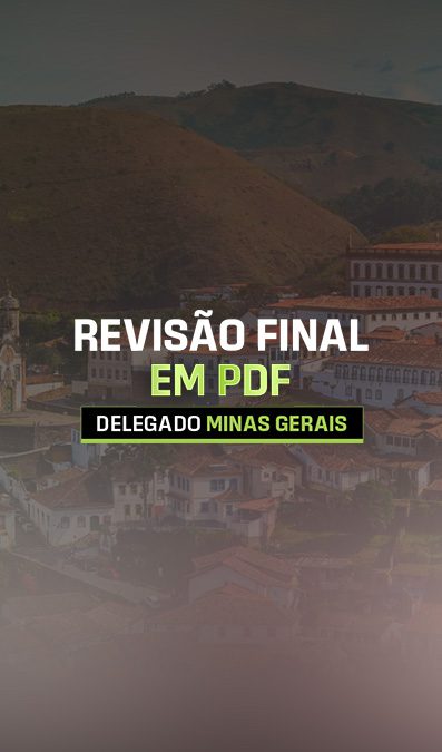 SITE REVISÃO FINAL EM PDF - DELEGADO MINAS GERAIS