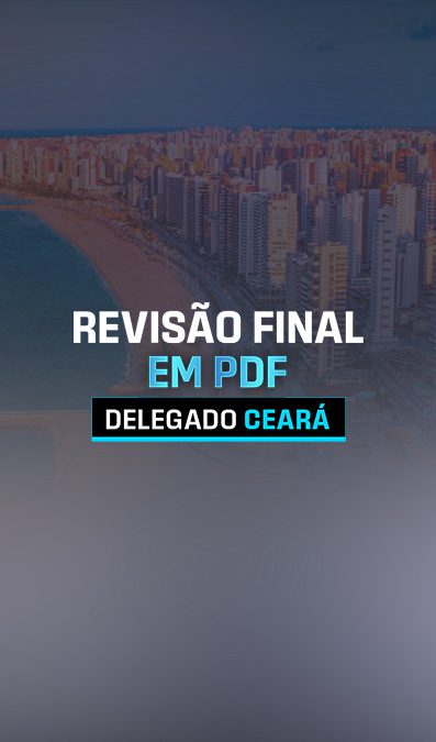 site REVISÃO FINAL EM PDF - DELEGADO CEARÁ
