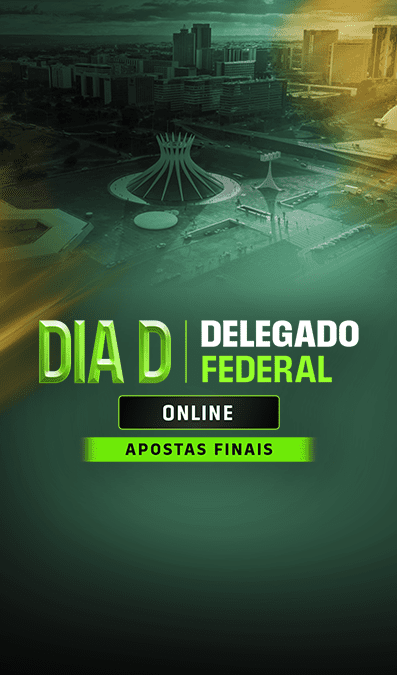 site DIA D DELEGADO FEDERAL PROVA ORAL - APOSTAS FINAIS
