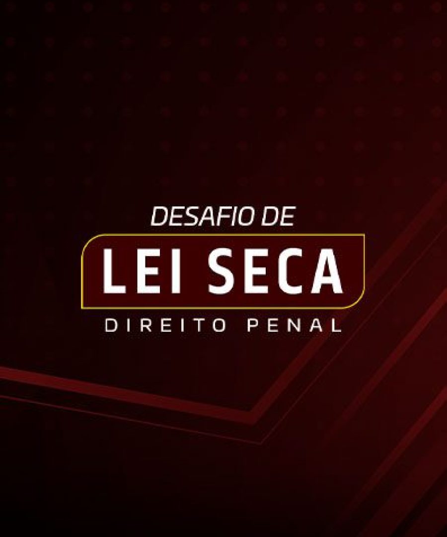 DESAFIO LEI SECA3 - Banner Curso Thumb