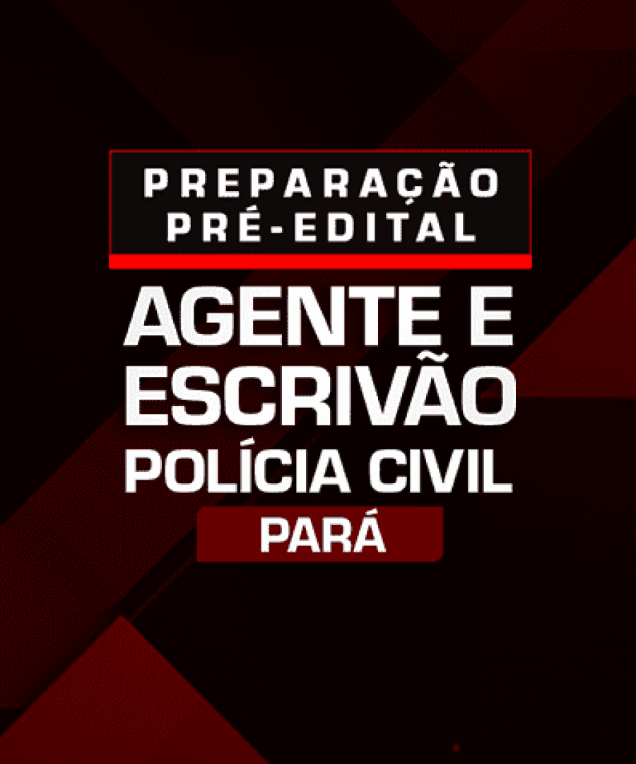site PRÉ EDITAL AGENTE E ESCRIVÃO DE POLÍCIA CIVIL PARÁ