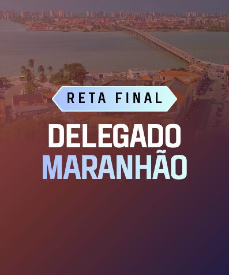 site Reta final Delegado Maranhão